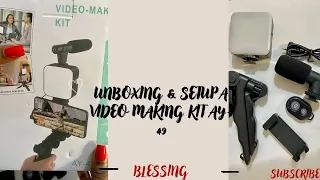 Unboxing & Setup A Video Making Kit Ay-49 #youtube #vlogging #lagosvlogs