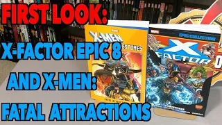 FIRST LOOK: X-Men Milestones: Fatal Attractions & X-Factor Epic Collection: X-Aminations