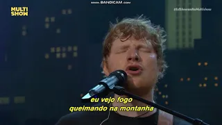 Ed Sheeran - Feeling Good/I See Fire (Legendado)