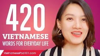 420 Vietnamese Words for Everyday Life - Basic Vocabulary #21