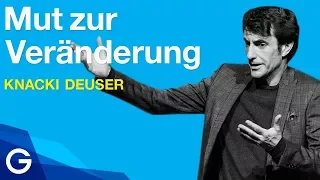 Anders denken, mutig handeln – So veränderst du dein Leben // Klaus-Jürgen "Knacki" Deuser