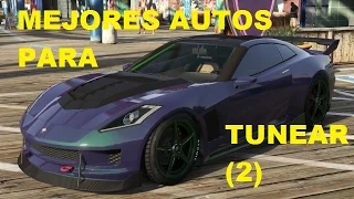 GTA 5 - Mejores Autos para Tunear y Coleccionar - Parte 2