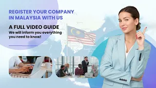 Company registration in Malaysia guide | A full video guide to register company in Malaysia