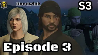 GTA 5- RP- Hoodwink- Season 3- Episode 3- Truth