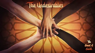Chapter 3:The Undesirables [The Sound of Seerah Book II]