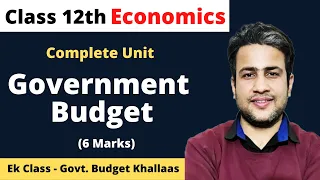 Government Budget | Macro Economics | CBSE | Class 12 | Boards | One Shot