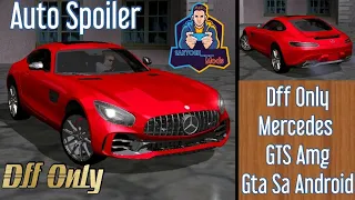 Mercedes Gts || Dff Only || Gta Sa Android || Santosh Mods ❤️