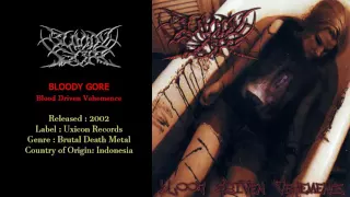 Bloody Gore - Blood Driven Vehemence (2002) Full EP