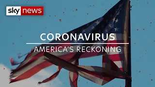 Coronavirus: America's Reckoning