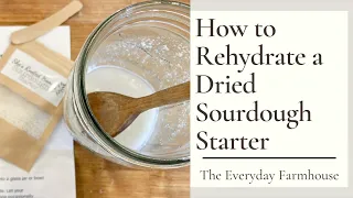 Reactivate a Sourdough Starter