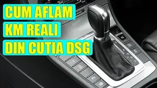 Cum aflam kilometrii reali din cutia DSG cu interfata VCDS (VAG-COM) la VW, Skoda, Audi, Seat