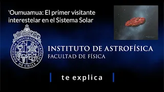 IA-PUC te explica: Oumuamua, el primer visitante interestelar