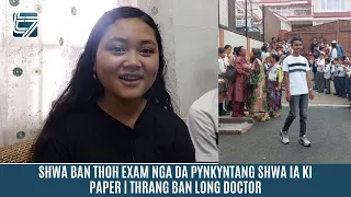 SHWA BAN THOH EXAM NGA DA PYNKYNTANG SHWA IA KI PAPER | THRANG BAN LONG DOCTOR