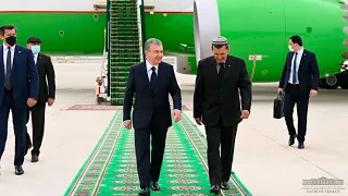 Начался визит Шавката Мирзиёева в Туркменистан
