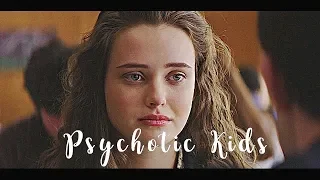 13 Reasons Why I Psychotic Kids