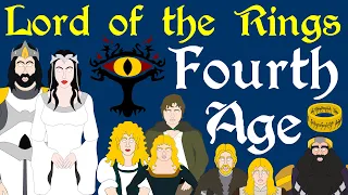 Lord of the Rings: Complete History of the Fourth Age