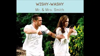 Английский по любимым песням и фильмам. Выпуск 23. Wishy-washy. Mr & Mrs Smith.