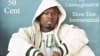 50 Cent - Slow Doe Instrumental (HD) *Very Rare*