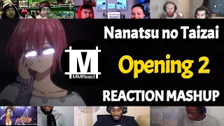 Nanatsu no Taizai Opening 2 | Reaction Mashup