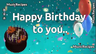 「MusicRecipes -  HAPPY BIRTHDAY] 」 →  Happy Birthday to You - Remix (Lyrics)