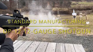 Standard Manufacturing DP-12 Shotgun - Range Day and Review