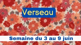 Verseau semaine du 3 au 9 juin