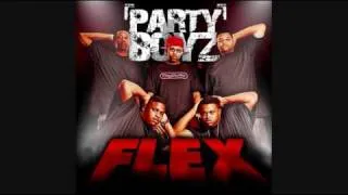 Party Boyz - Flex (Official Remix) Feat. T-Pain & Waka Flocka