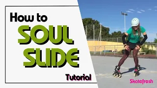 Tutorial: How to do the Soul Slide on inline skates or rollerblades in 3-4 progressions