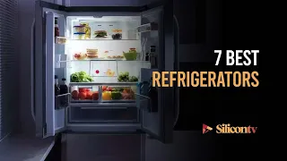 7 Best Refrigerators 2023