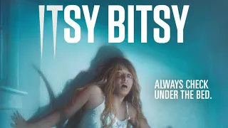 Itsy Bitsy Intro Music (Horror Movie)