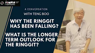 TAKE TWO: Why the Ringgit has been falling? What is the longer term outlook for the Ringgit?