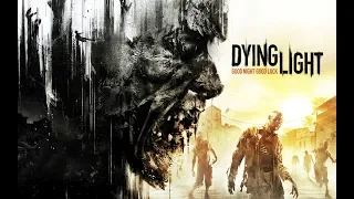 Dying Light - История начинается....