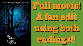 Watcher in the Woods FAN EDIT both endings combined - FULL MOVIE