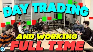 Day Trading And Working Full Time