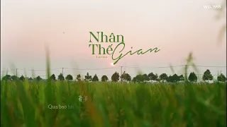 [Vietsub] 人世间 - 雷佳 | Nhân Thế Gian - Lôi Giai