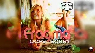 Fragma - Oops Sorry (Djs From Mars  Remix)