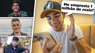 Pedindo 3 MILHOES de reais EMPRESTADO para YouTubers e vendo a REAÇÃO deles!