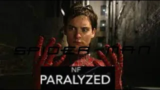 Spiderman AMV-(Paralyzed) #spiderman #nf #paralysed #sadness