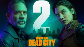 The Walking Dead: Dead City Season 2 - What We Know So Far & Early Thoughts Discussion