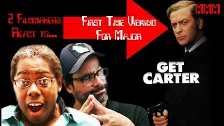 Get Carter (1971) Two Filmmakers react! 1st Time Watching for us BOTH!!