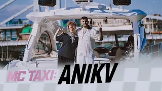 MC TAXI: ANIKV