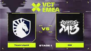 Team Liquid vs M8 | Карта 2 | VALORANT Champions Tour 2024: EMEA Stage 1