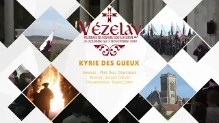 Vézelay 2019 - Kyrie des Gueux