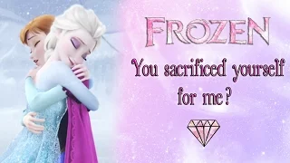 Frozen - You sacrificed yourself for me? - Multilanguage (51 versions)