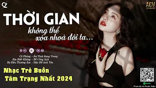 Cô Phòng... Thời gian không thể xóa nhòa đôi ta - Hồ Quang Hiếu | Nhạc Trẻ Buồn Hot Tiktok Việt 2024