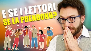 Cosa fare se i lettori si offendono per i contenuti del tuo libro?