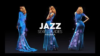 Jazz Sexiest Ladies Vol 4 - Cool Music