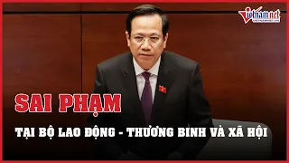 Ủy ban Kiểm tra Trung ương kết luận vi phạm tại Bộ Lao động-Thương binh và Xã hội| Báo VietNamNet