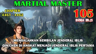 Martial Master [Part 105] - Qin Chen Menjadi Jenderal Iblis Pertama Di Bawah Komando Lord Blackstone