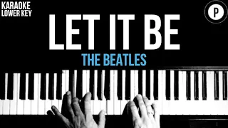 The Beatles - Let It Be Karaoke Acoustic Piano Instrumental Shortened LOWER KEY